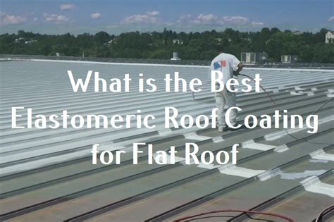 Will Elastomeric Roof Coating Stop Leaks? And Why Do Roofs Dream of Electric Sheep?